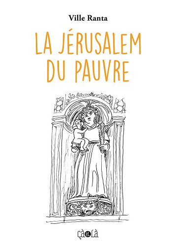 La Jérusalem Du Pauvre La Jérusalem Du Pauvre