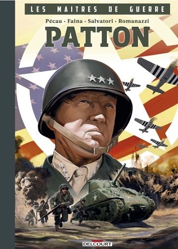 Les maîtres de guerre - Patton