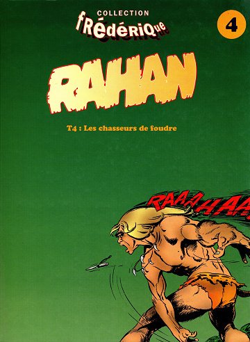 Rahan - Tome 04 - Frédérique - Les chasseurs de foudre