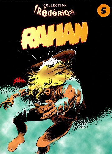 Rahan - Tome 05 - Frédérique - Les Hommes Sans Cheveux