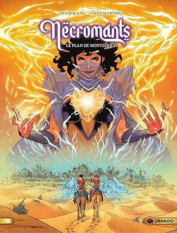 Nécromants - Tome 2 - Le plan de Montserrat - Olivier Gay