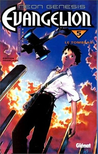 Neon Genesis Evangelion - Tome 05: Le Tombeau - Yoshiyuki Sadamoto Neon Genesis Evangelion - Tome 05: Le Tombeau - Yoshiyuki Sadamoto