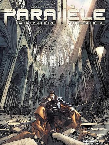 Parallèle - Tome 04 - Atmosphère, atmosphère - Laval Ng