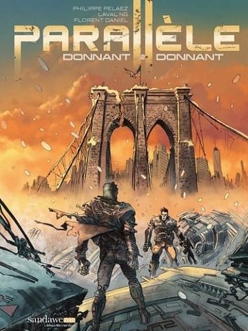 Parallèle - Tome 02 - Donnant, donnant - Laval Ng