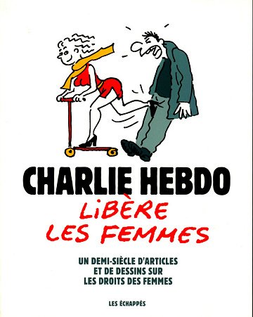 Charlie Hebdo - libère les femmes