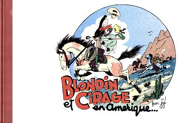 Blondin et Cirage - Tome 01