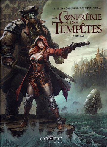 La Confrérie Des Tempêtes - Tomes 01 à 03