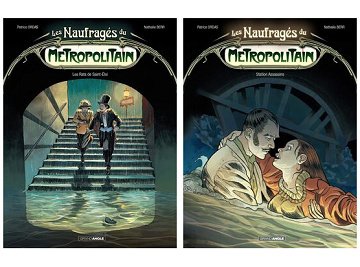 Les naufragés du métropolitain - Tomes 01 & 02