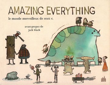 Artbook - Amazing Everything - Le Monde Merveilleux de Scott C.