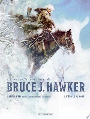 Les Nouvelles Aventures de Bruce J. Hawker - Tome 02 - L'Étoile du Nord (2026)