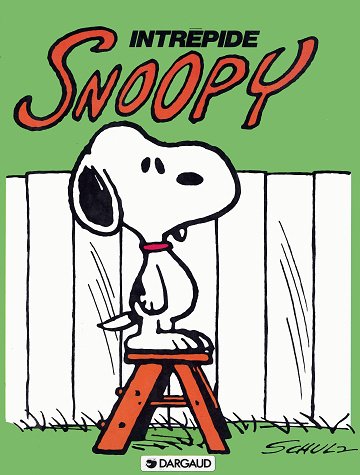 Snoopy - Tome 03 - Intrépide Snoopy