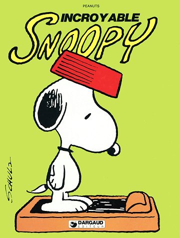 Snoopy - Tome 02 - Incroyable Snoopy