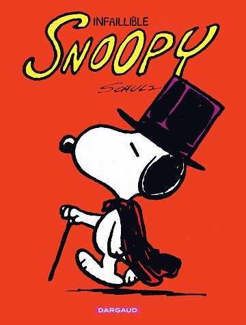 Snoopy - Tome 06 - L'infaillible Snoopy