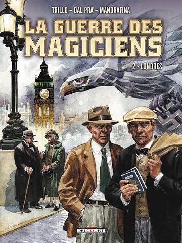 La Guerre des magiciens T02: Londres - DAL'PRA+TRILLO+MANDRAFINA