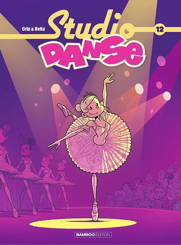 Studio Danse - Tome 12 Studio Danse - Tome 12