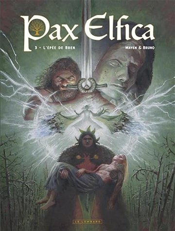 Pax Elfica - Tome 3 - L'épée de Bren - Cédric Mayen (2026)