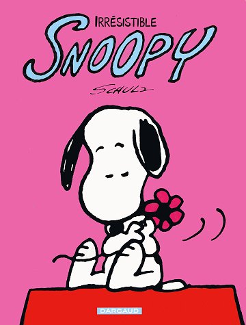 Snoopy - Tome 07 - Irrésistible Snoopy