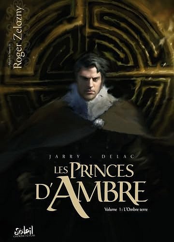 Les princes d'Ambre T01 - JARRY+DELLAC Les princes d'Ambre T01 - JARRY+DELLAC