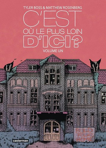 C'est où, le plus loin d'ici ? - Tomes 01 à 03