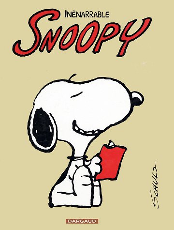 Snoopy - Tome 12 - Inénarrable Snoopy