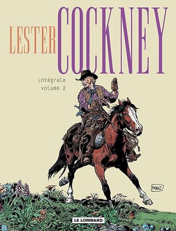 Lester Cockney - Intégrale - intégrale - Tome 2 - Franz