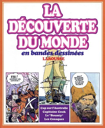 La Découverte du Monde en BD - Intégrale 05 (Tomes 13 à 15)