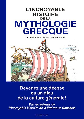 L'Incroyable Histoire De La Mythologie Grecque