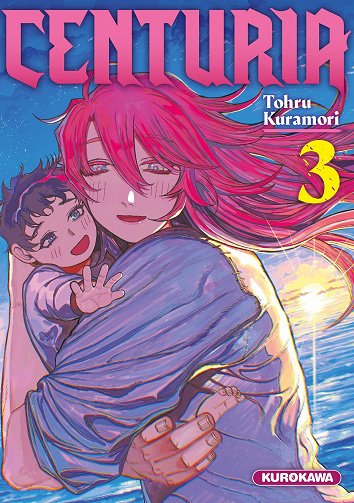 Centuria - Tome 03 (Tohru Kuramori) (2026)