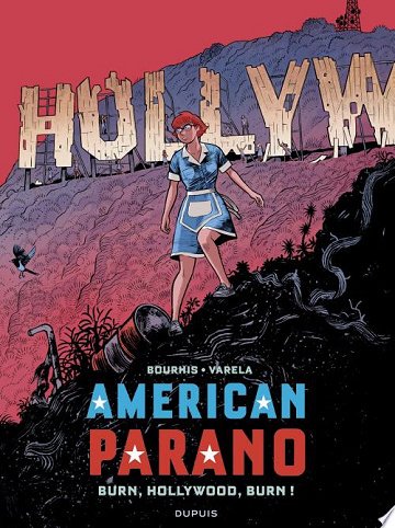 American Parano - Tome 04 - Burn, Hollywood, Burn ! (2026)