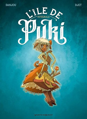 L'île de Puki - Intégrale - Ludovic Danjou, Djet