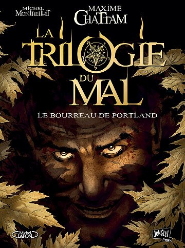 la trilogie du mal - Tomes 01 à 03