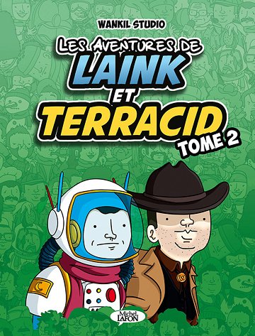 Les Aventures De Laink Et Terracid - Tome 02