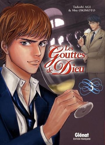 Les Gouttes de Dieu - Tome 03 - Tadashi Agi, Shu Okimoto