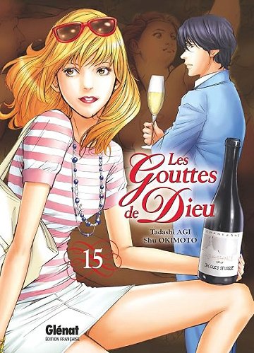 Les Gouttes de Dieu - Tome 15 - Shu Okimoto, Tadashi Agi