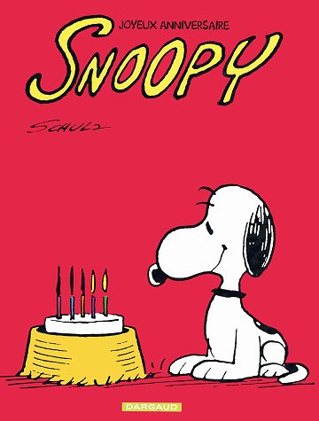 Snoopy - Tome 41 - Joyeux anniversaire Snoopy