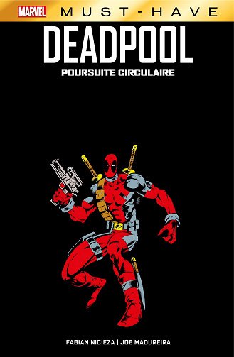Marvel Must-Have : Deadpool - Poursuite Circulaire