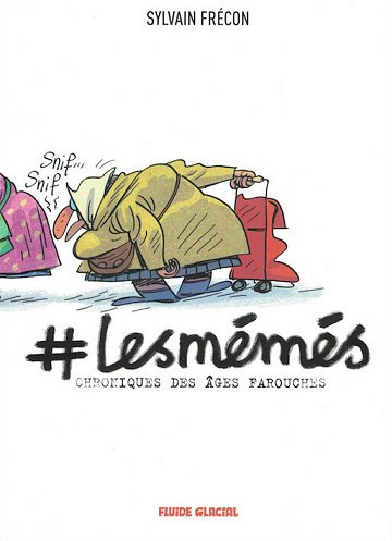 #Lesmémés / Les Mémés - Tomes 01 à 06