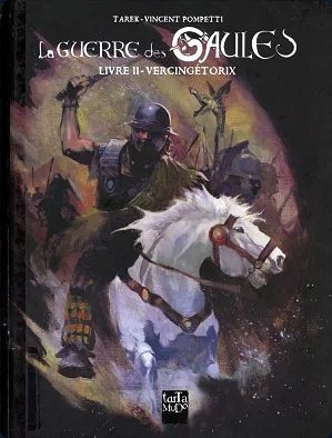 La Guerre des Gaules - 2 Tomes