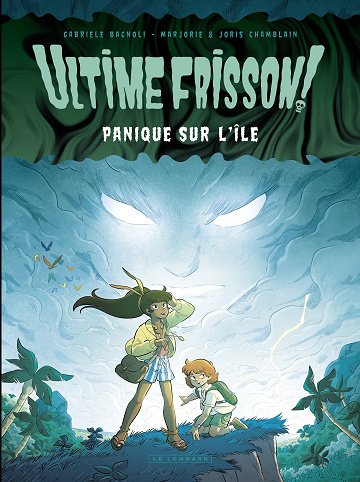 Ultime frisson ! - Tome 1 - Panique sur l'île (2026)