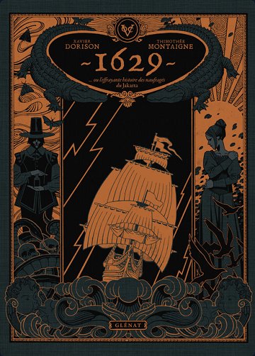1629... ou l'effrayante histoire des naufragés du Jakarta Intégrale 2 Tomes