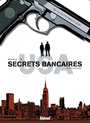 Secrets Bancaires USA Intégrale 6 Tomes Secrets Bancaires USA Intégrale 6 Tomes