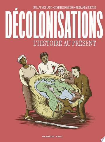 Décolonisations - L'histoire au présent (2026)