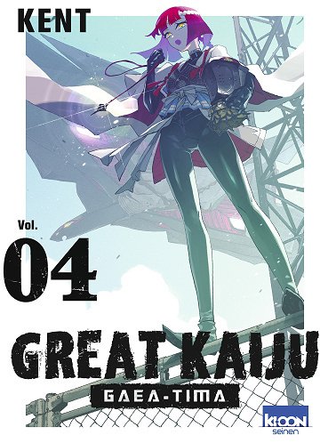 Great Kaiju Gaea-Tima - Tome 04 (Kent) (2026)