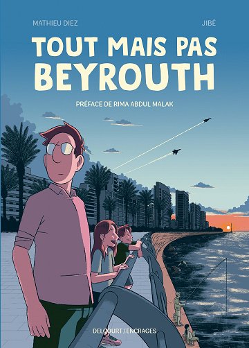 Tout mais pas Beyrouth (2026)