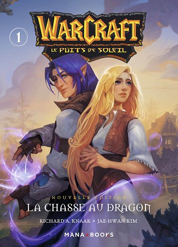 Warcraft - Le Puits de Soleil - Tome 01 - La Chasse au Dragon (2026)