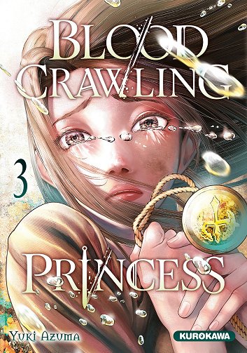 Blood Crawling Princess - Tome 03 (Yuki Azuma) (2025)