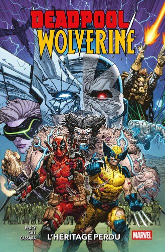 Deadpool-Wolverine - Tome 02 - L'héritage perdu (2026)
