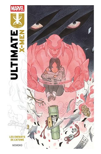 Ultimate X-Men - Tome 01 - Les Enfants de l'Atome (2025) Ultimate X-Men - Tome 01 - Les Enfants de l'Atome (2025)