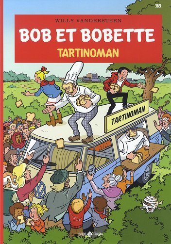 Bob Et Bobette - Tome 369 - Tartinoman
