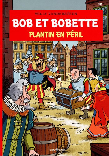 Bob Et Bobette - Tome 366 - Plantin en péril